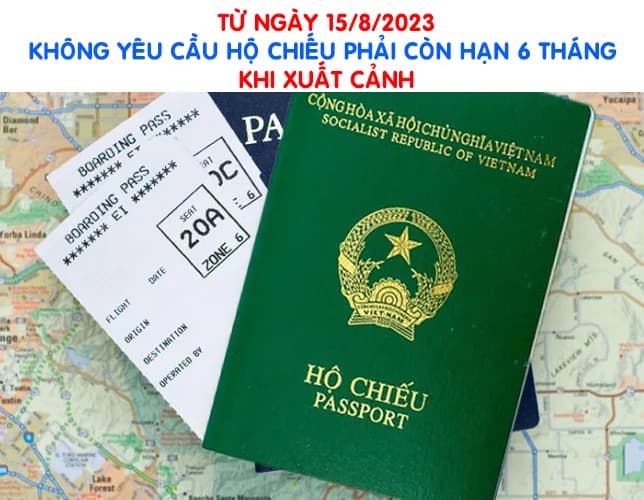 Từ 15/8/2023, không yêu cầu hộ chiếu phải còn thời hạn 6 tháng khi xuất cảnh