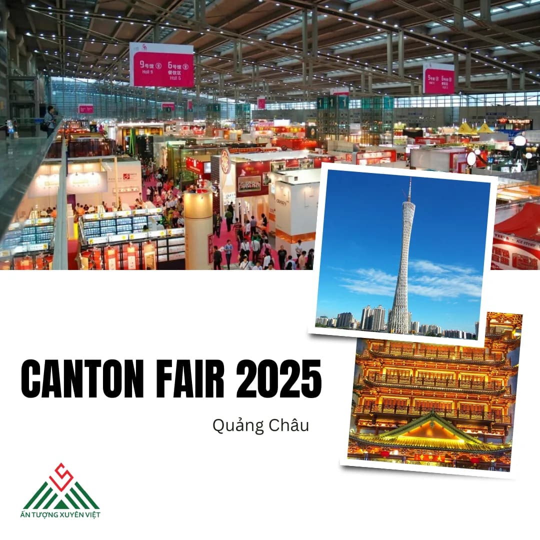 QUẢNG CHÂU HỘI CHỢ CANTON FAIR 2025 5 ngày 4 đêm